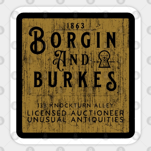 Borgin and Burkes Established 1863 Sticker by fatbastardshirts